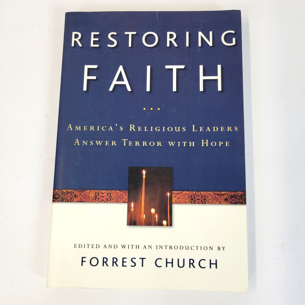 Restoring Faith Book Forrest Church Walker & Company 2001 9/11Paperback